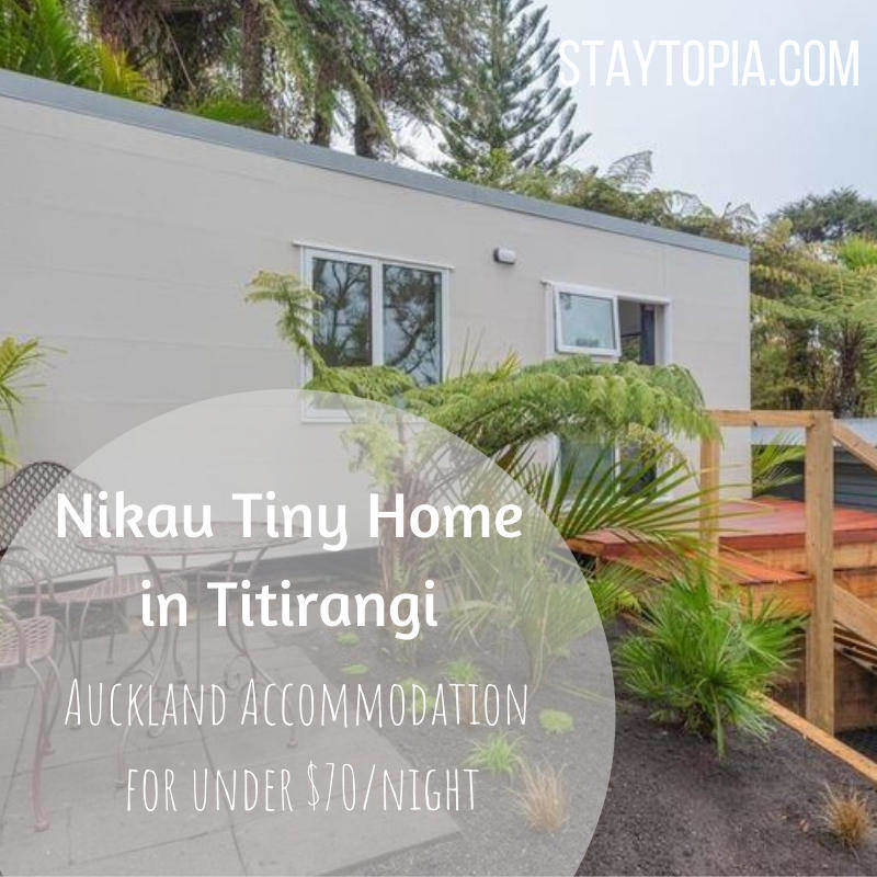 Nikau Tiny Home in Titirangi - Auckland Accommodation for under $70
