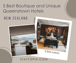5 Best Boutique and Unique Queenstown Hotels