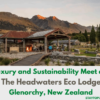 The Headwaters Eco Lodge in Glenorchy