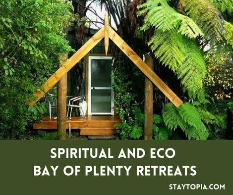 Spiritual and Eco Bay of Plenty Retreats