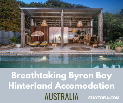 Breathtaking Byron Bay Hinterland Accommodation