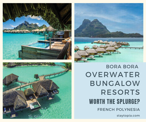Bora Bora Overwater Bungalow Resorts