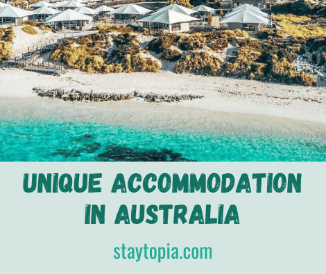 Unique Accommodation in Australia