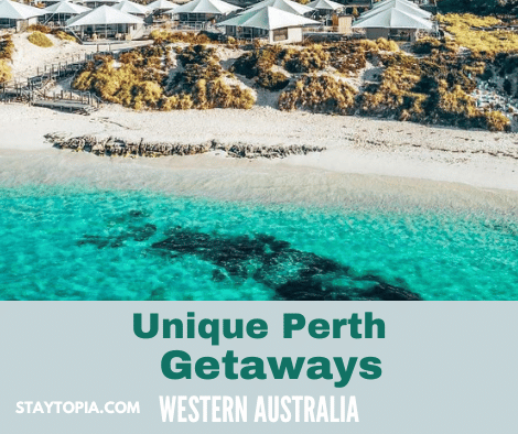 Unique Perth Getaways