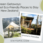 Eco-Friendly Places to Stay in New Zealand