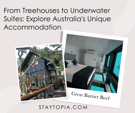 Unique Accommodation in Australia