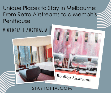 Unique Places to Stay in Melbourne