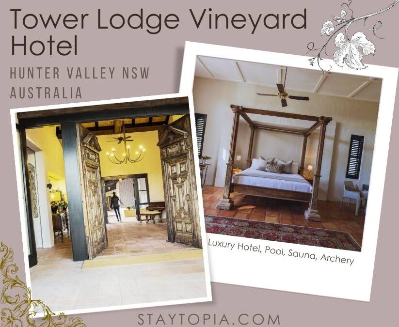Tower Lodge Vineyard Hotel | Hunter Valley