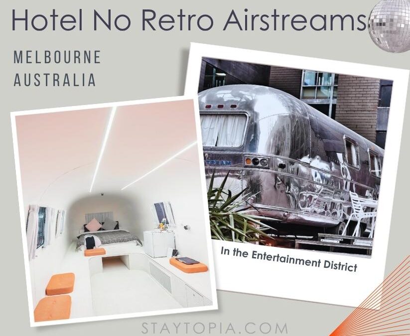 Hotel No Retro Airstreams | Melbourne