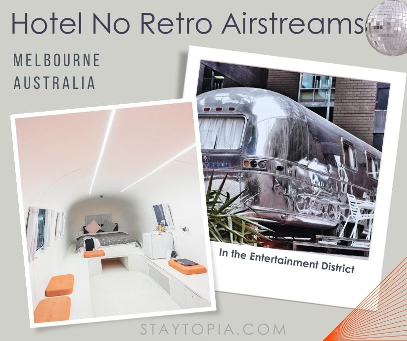 Hotel No Retro Airstreams Melbourne