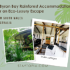 4 Byron Bay Rainforest Accommodation for an Eco-Luxury Escape