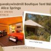 Squeakywindmill Boutique Tent B&B in Alice Springs