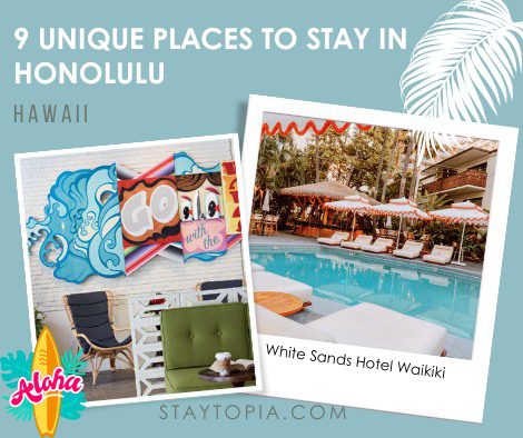 Unique Places to Stay in Honolulu