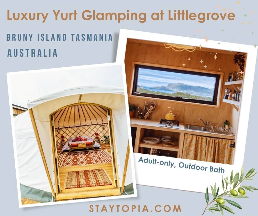 Luxury Yurt Glamping at Littlegrove | Tasmania